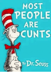 most-people-cunts-by-dr-seuss-8064749.png