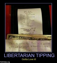 libertarian-tipping-gotta-love-it-libertarian-tipping-politics-1493740805.jpg