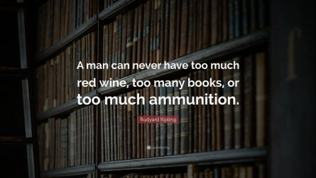 4708705-Rudyard-Kipling-Quote-A-man-can-never-have-too-much-red-wine-too.jpg