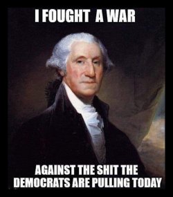 george-washington-i-fought-a-war.jpeg