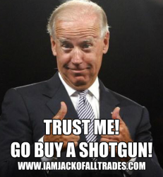 Joe-Biden-Go-Buy-a-Shotgun.png