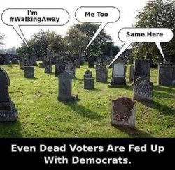 even-dead-voters-fed-up-with-democrats-grave-stones-walking-away-metoo.jpg