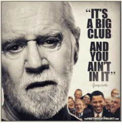 its-a-big-club-and-you-aint-init-george-carlin-5898397.png