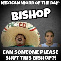 Mexican-Word-of-the-Day-Bishop.jpg