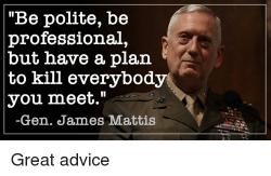be-polite-be-professional-but-have-a-plan-to-kill-8060553.png