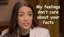 ocasio-cortez-my-feelings-dont-care-about-your-facts.jpg